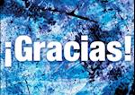 Gracias! = Thanks!