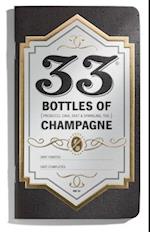 33 Bottles of Champagne