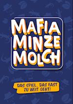 Mafia Minze Molch