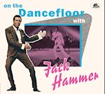 On The Dancefloor with Jack Hammer