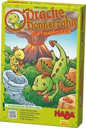 Drache Donnerzahn - Die Feuerkristalle