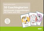 50 Coachingkarten Aktivierende Gruppenübungen mit Papier und Stift