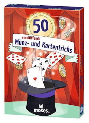 50 verblüffende Münz- und Kartentricks