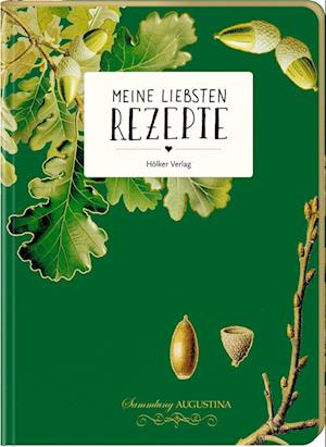 Meine liebsten Rezepte (Wald)