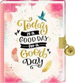 Tagebuch - Today is a good day for a good day (I love Paper)