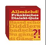 Dialekt-Quiz Franken Allmächd (Neuauflage)