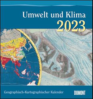 Geographisch-Kartographischer Kalender 2023 - Der Blickwinkel des Kartographen - Wand-Kalender mit historischen Landkarten - 45 x 48 cm