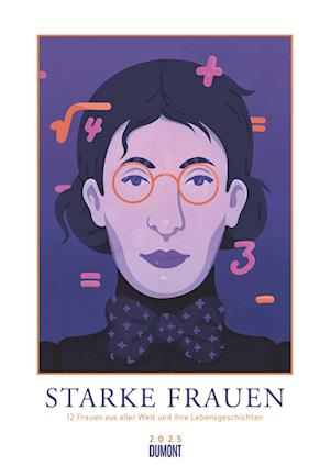 Starke Frauen 2025 - Wandkalender - mit 12 Porträts und Biografien - Hochformat A3 29,7 x 42 cm