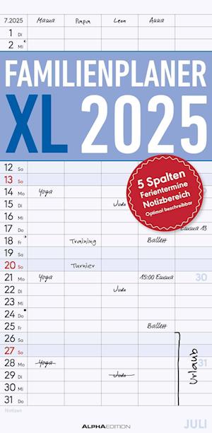 Familienplaner XL 2025 mit 5 Spalten - Familien-Timer 22x45 cm - Offset-Papier - mit Ferienterminen - Wand-Planer - Familienkalender - Alpha Edition