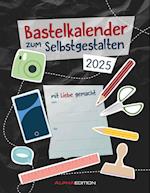 Do-it Yourself schwarz 2025 - Bastelkalender - DIY-Kalender - 24x31