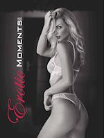 Erotic Moments 2025 - Bild-Kalender 42x56 cm - Women - Frauen - schwarz-weiß - Erotik-Kalender - Wand-Kalender - Alpha Edition