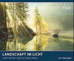 Landschaft im Licht 2025 - Bild-Kalender - Poster-Kalender - 60x50