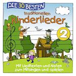 Die 30 besten traditionellen Kinderlieder Vol. 2