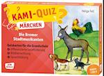 Kami-Quiz Märchen: Die Bremer Stadtmusikanten