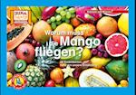 Warum muss die Mango fliegen? / Kamishibai Bildkarten