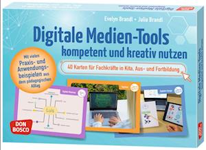 Digitale Medien-Tools kompetent und kreativ nutzen