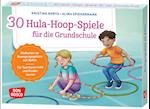 30 Hula-Hoop-Spiele für die Grundschule