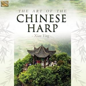 The Art Of The Chinese Harp