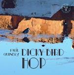 Guinery,Paul;Dicky Bird Hop