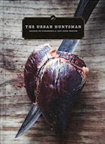 The Urban Huntsman. Jagten på stilheden & det gode måltid