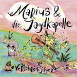Marius & die Jagdkapelle - Verschreckjäger