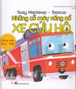Busy Machines - Rescue (Bilingual English- Vietnamese)
