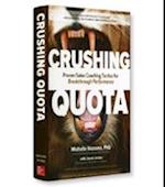 Crushing Quota (Summary)