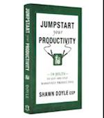 Jumpstart Your Productivity (Summary)