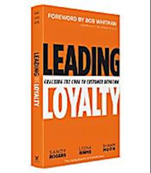Leading Loyalty (Summary)