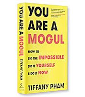 You Are a Mogul (Summary)