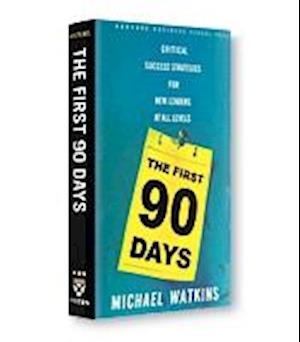 The First 90 Days (Summary)