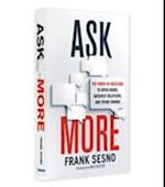 Ask More (Summary)