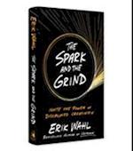 The Spark and the Grind (Summary)