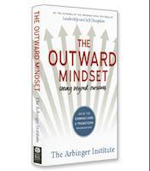 The Outward Mindset (Summary)