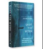 Shift the Work (Summary)