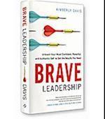 Brave Leadership (Summary)