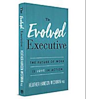 The Evolved Executive (Summary)