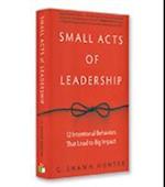 Small Acts of Leadership (Summary)