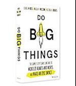 Do Big Things (Summary)