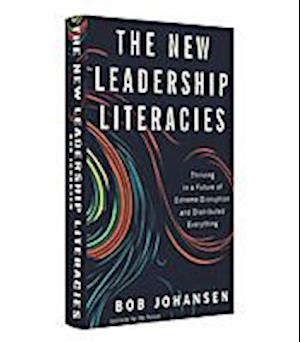 The New Leadership Literacies (Summary)