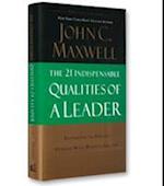 The 21 Indispensable Qualities of a Leader (Summary)