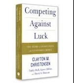 Competing Against Luck (Summary)