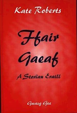 Ffair Gaeaf a Storïau Eraill