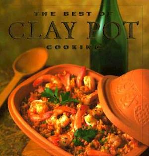 The Best of Clay Pot Cooking