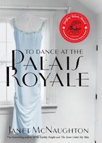 To Dance At The Palais Royale