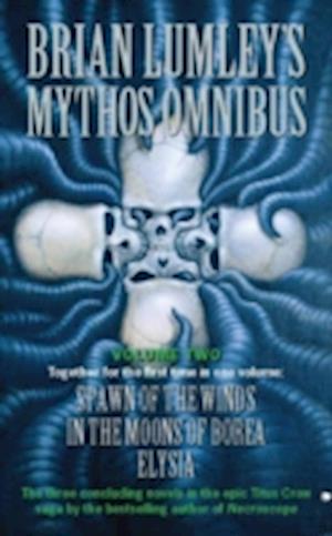 Brian Lumley's Mythos Omnibus II