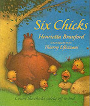 Six Chicks