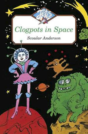 CLOGPOTS IN SPACE