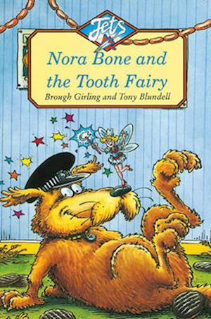 Nora Bone and the Tooth Fairy