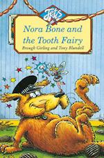 Nora Bone and the Tooth Fairy